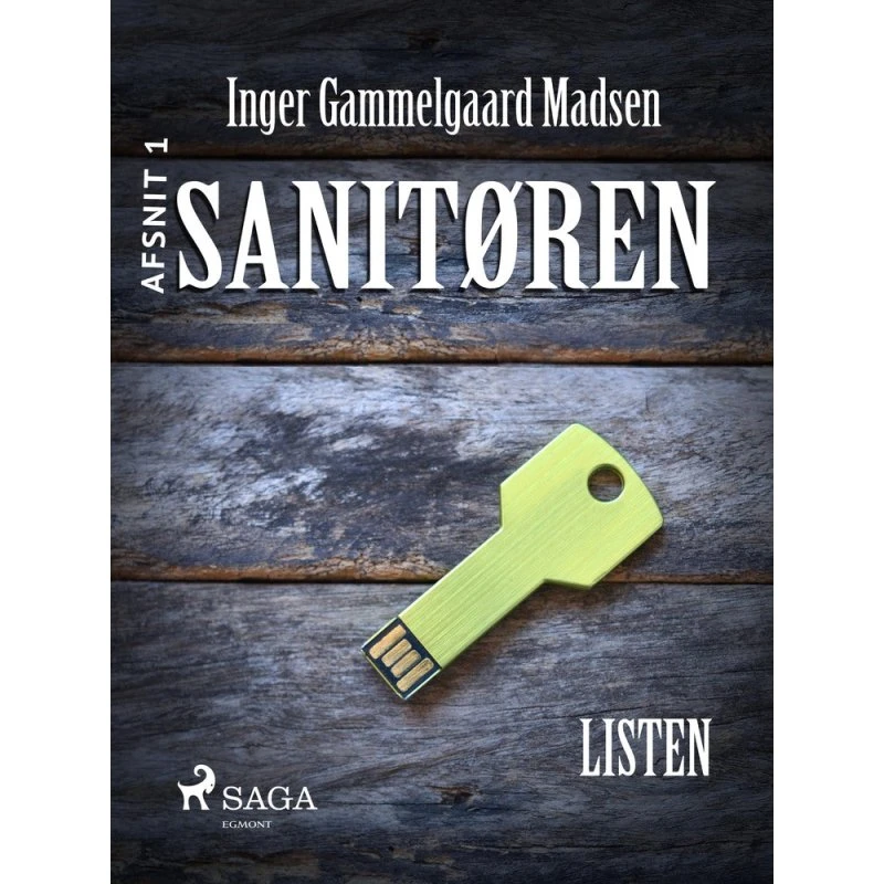 Sanitøren: Listen 1 - Lydbog af Inger Gammelgaard Madsen