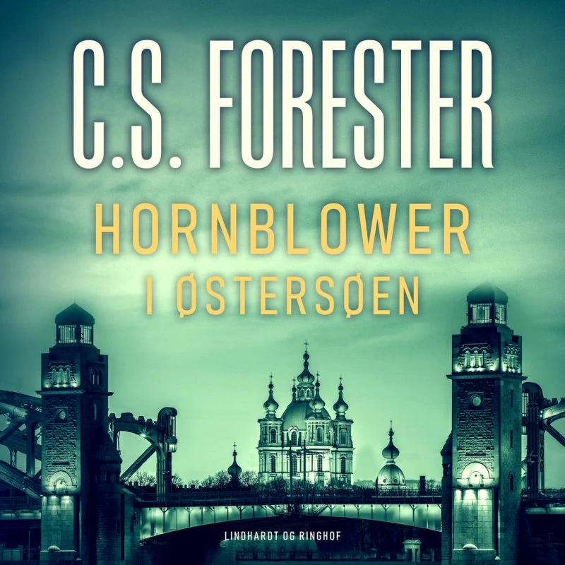 C.S. Forester: Hornblower i Østersøen - Lydbog