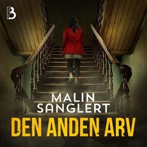 Malin Sanglert: Den anden arv - Lydbog