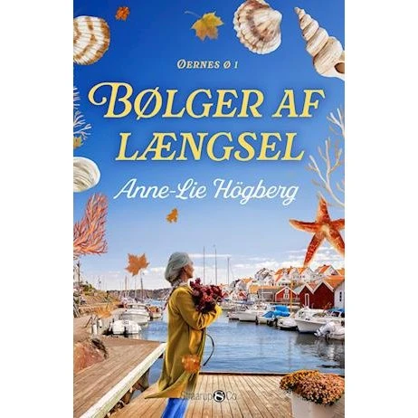 Anne-Lie Högberg: Bølger af længsel - Lydbog