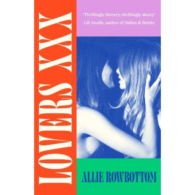 Lovers XXX - Allie Rowbottom (Bog)