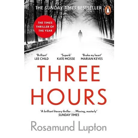 Rosamund Lupton: Three Hours - Bog