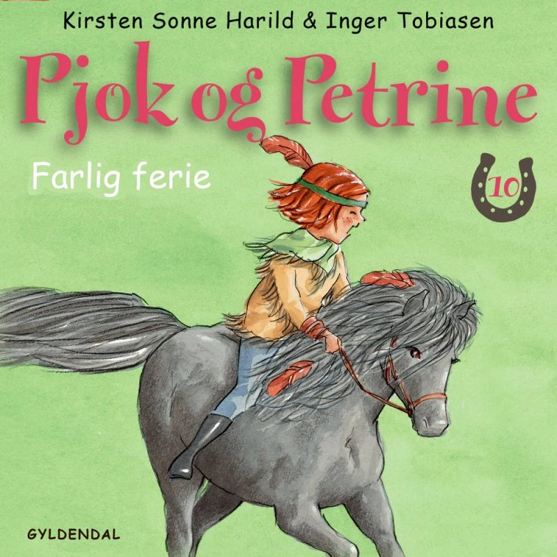 Pjok og Petrine 10: Farlig ferie - Kirsten Sonne Harild