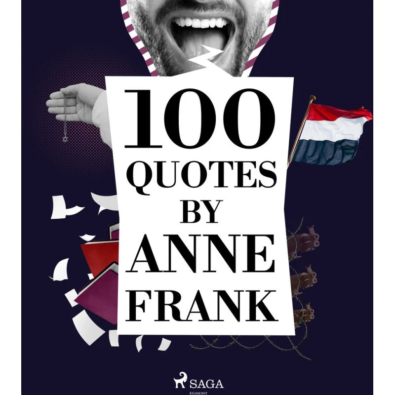 100 Quotes by Anne Frank