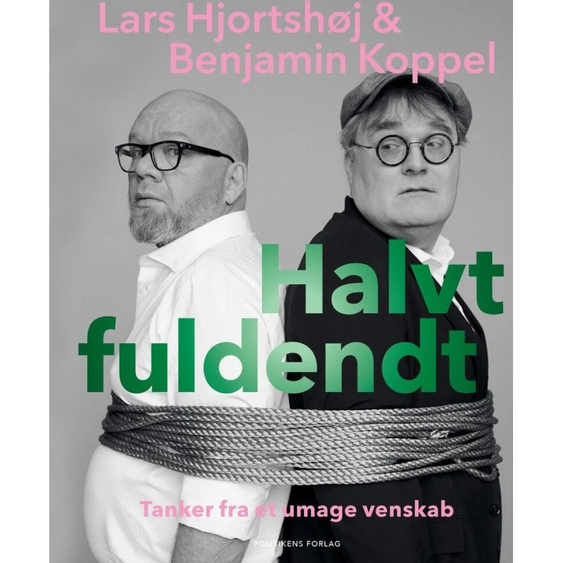 Halvt fuldendt - Benjamin Koppel og Lars Hjortshøj (Lydbog)