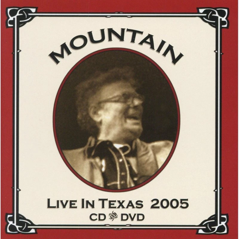 Mountain: Live in Texas 2005 (CD + DVD)