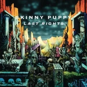 Skinny Puppy - Last Rights (LP)