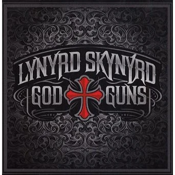 Lynyrd Skynyrd: God & Guns (CD, 2009)