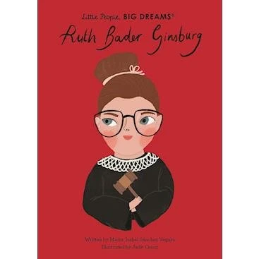 Maria Isabel Sanchez Vegara: Ruth Bader Ginsburg - Little People, BIG DREAMS