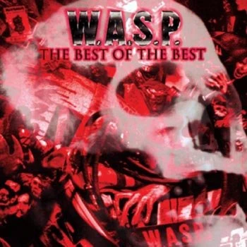 W.A.S.P. - The Best of the Best 1984-99 (CD)