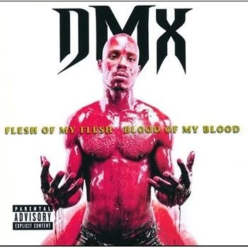 DMX - Flesh Of My Flesh Blood Of My (CD)