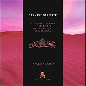 Amér Majid: Sendebudet - Lydbog
