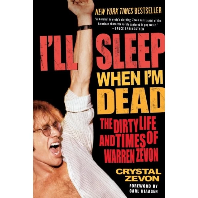 I'll Sleep When I'm Dead - Crystal Zevon