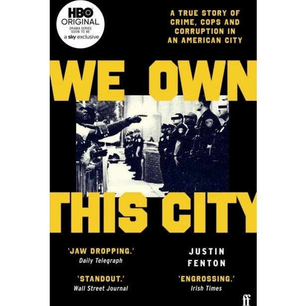 We Own This City - Justin Fenton (Bog)