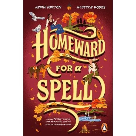 Homeward for a Spell - Rebecca Podos & Jamie Pacton (Bog)