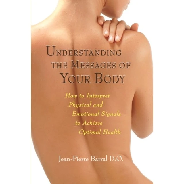 Understanding the Messages of Your Body