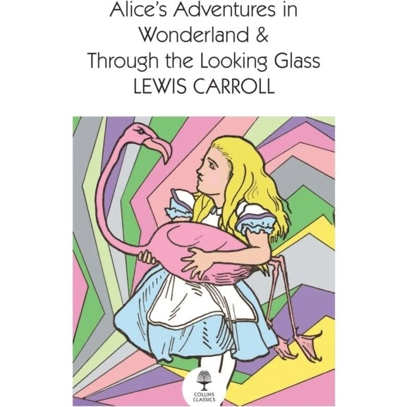 HarperCollins: Alice's Adventures in Wonderland & Through the Looking Glass