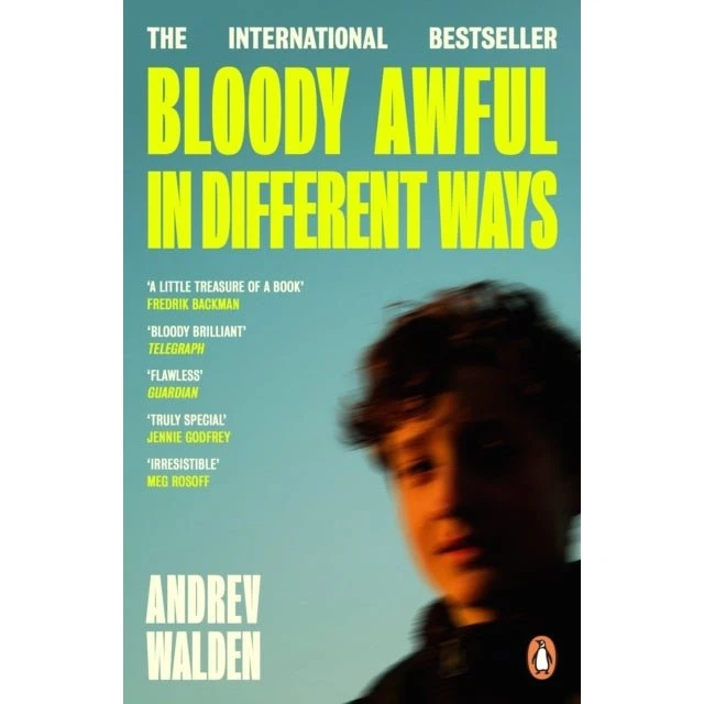 Andrev Walden: Bloody Awful in Different Ways