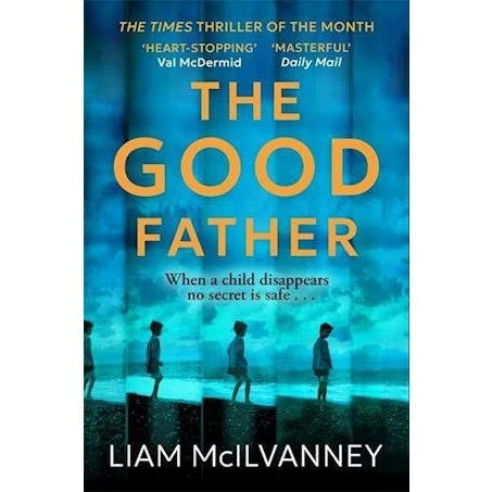 Liam McIlvanney: The Good Father - Bog