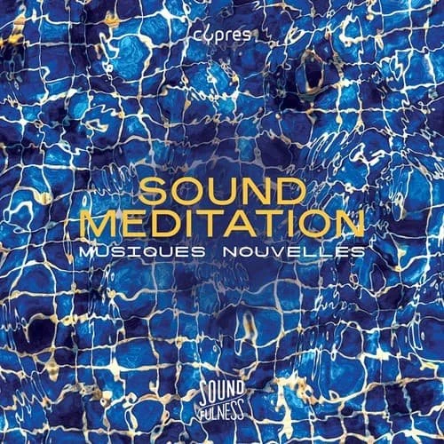 Cypres Soundfulness Vol 1 - Sound Meditation (CD)