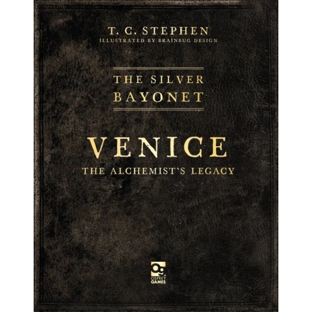 The Silver Bayonet: Venice: The Alchemist's Legacy