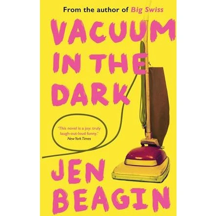 Jen Beagin: Vacuum in the Dark - Bog