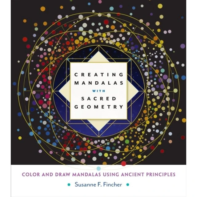 Creating Mandalas With Sacred Geometry