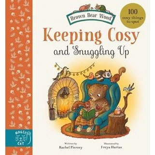 Rachel Piercey: Keeping Cosy and Snuggling Up - Billedbog