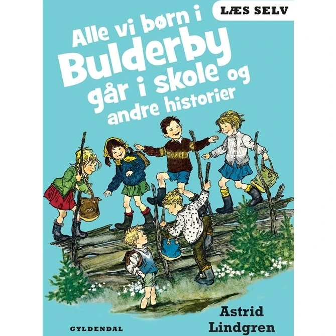 Læs selv: Alle vi børn i Bulderby går i skole og andre historier