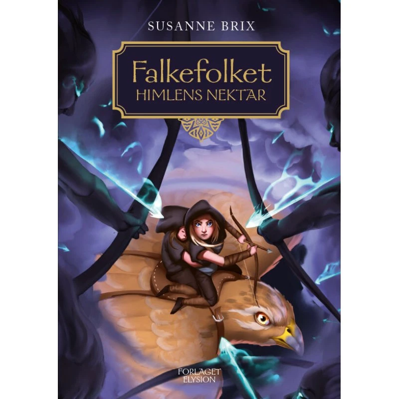 Falkefolket - Himlens Nektar - Børnebog - Hardback