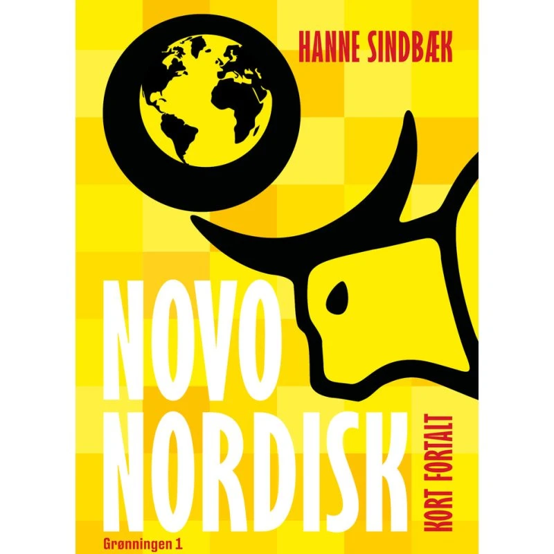 Novo Nordisk kort fortalt - Hanne Sindbæk (Hæftet)