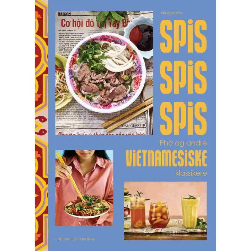 Nina Minh: Spis spis spis - Kogebog (Hardcover)