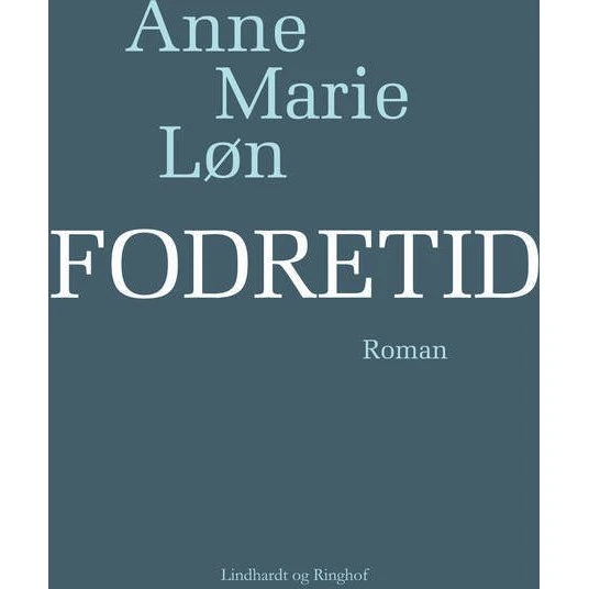 Fodretid af Anne Marie Løn - Lydbog