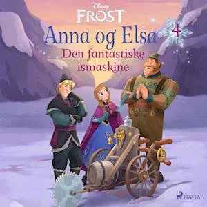 Disney Frost - Anna og Elsa 4: Den fantastiske ismaskine (Lydbog)