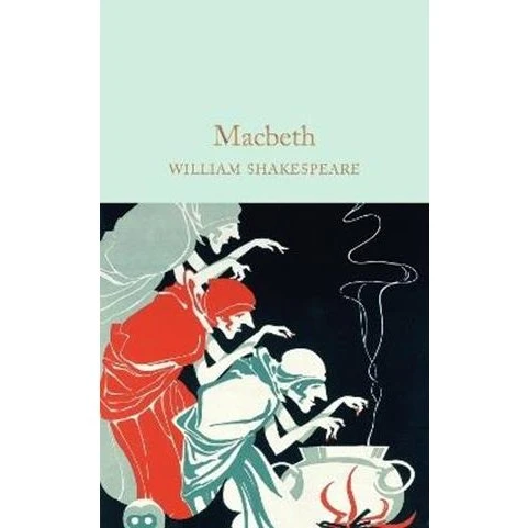 Macbeth - William Shakespeare - Macmillan Collectors Library