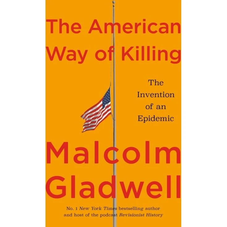 Malcolm Gladwell: The American Way Of Killing (Engelsk)