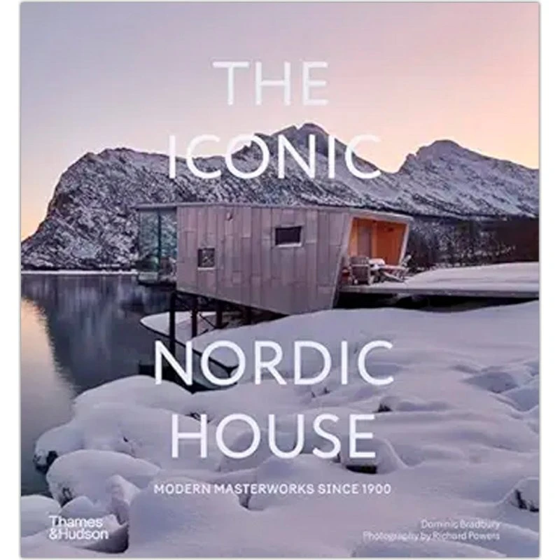 The Iconic Nordic House - Richard Powers & Dominic Bradbury