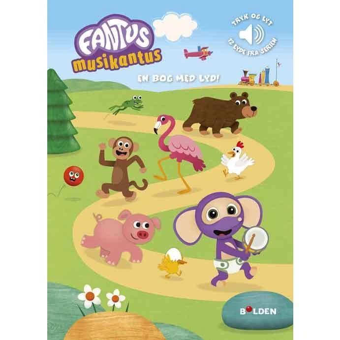 Fantus Musikantus - En bog med lyd af Solvejg Wedøe
