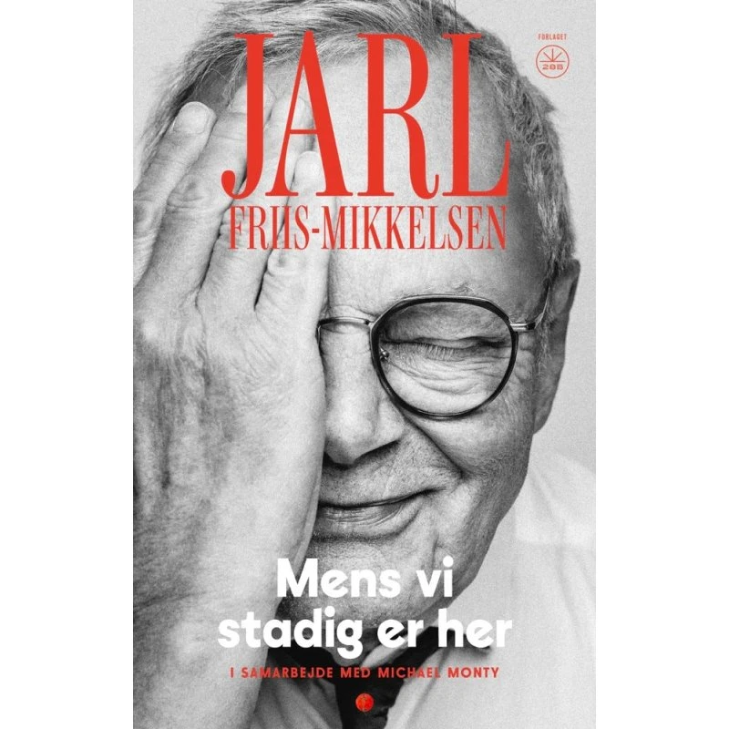 Mens vi stadig er her - Jarl Friis-Mikkelsen