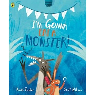 Kael Tudor: I'm Gonna Eat a Monster! - Billedbog