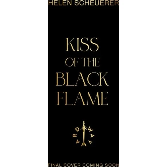 Helen Scheuerer: Kiss of the Black Flame