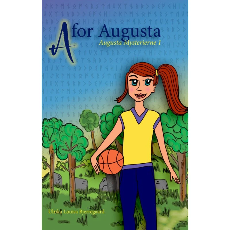 A for Augusta - Ulrika Louisa Bjerregaard