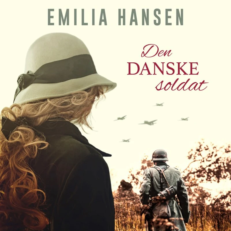 Den danske soldat - Emilia Hansen (Lydbog)