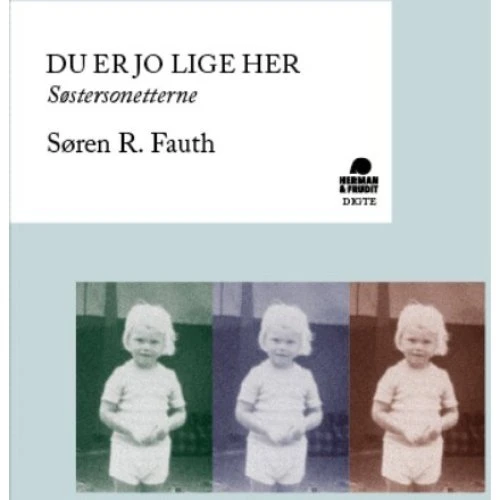 Du Er Jo Lige Her - Søren R. Fauth - Bog