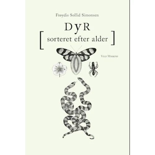 Frøydis Sollid Simonsen: Dyr, sorteret efter alder - Bog