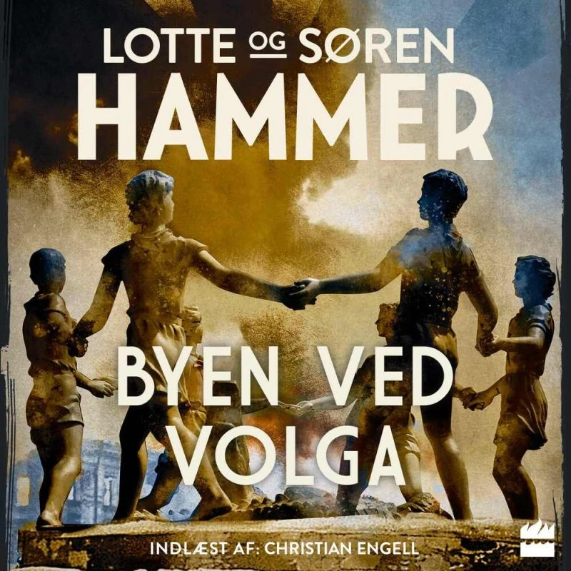 Byen ved Volga - Lydbog af Søren Hammer og Lotte Hammer