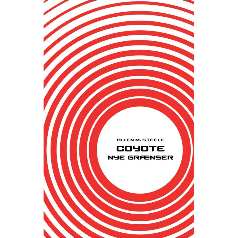 Coyote - Nye grænser af Allen M. Steele (Lydbog)