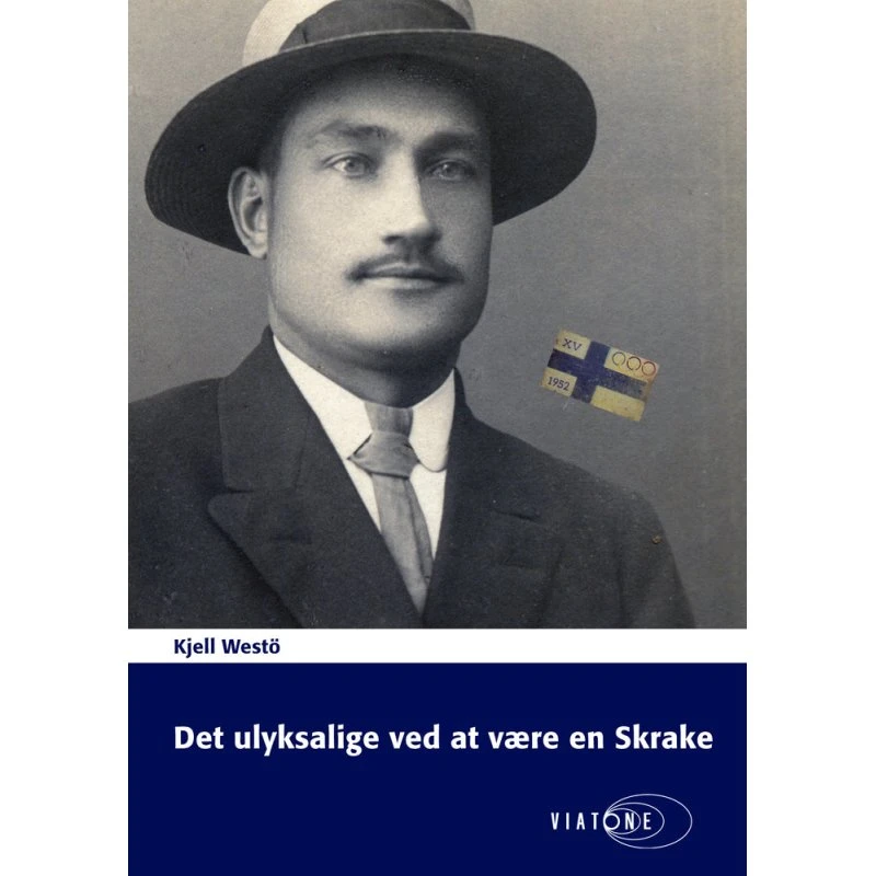 Det ulyksalige ved at være en Skrake af Kjell Westö