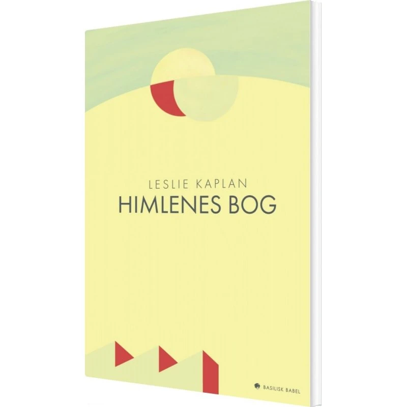 Leslie Kaplan: Himlenes Bog (Basilisk Babel)