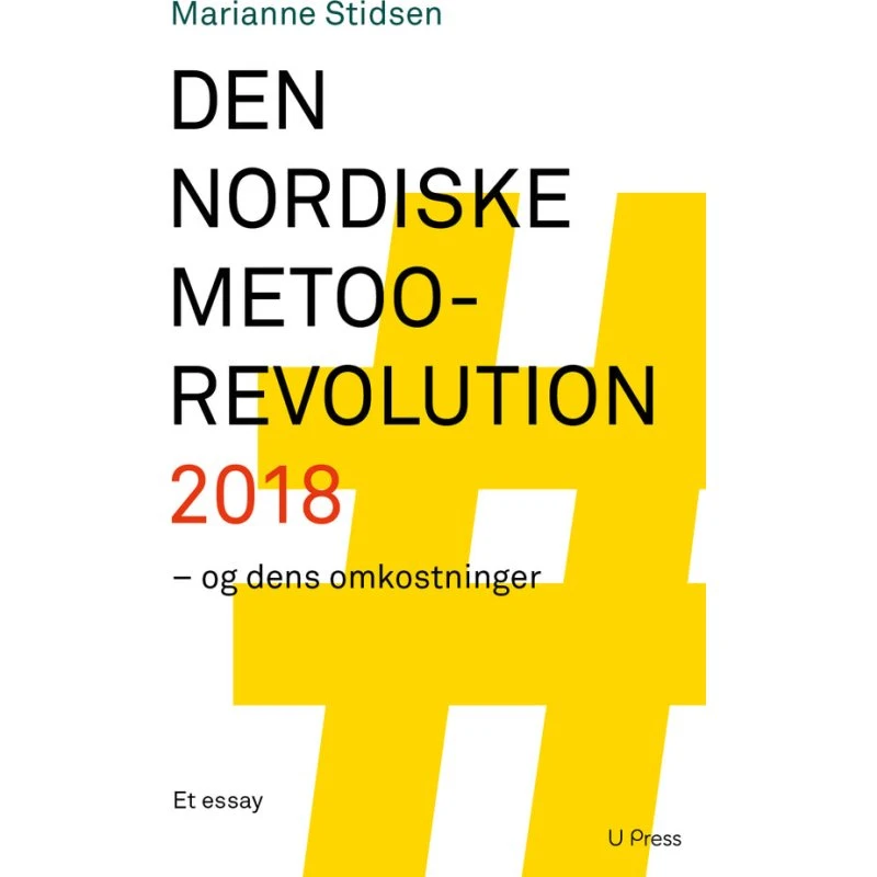 Den nordiske MeToo-revolution 2018 - Marianne Stidsen